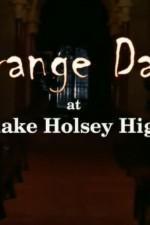 Guarda online Strange Days at Blake Holsey High gratuitamente.